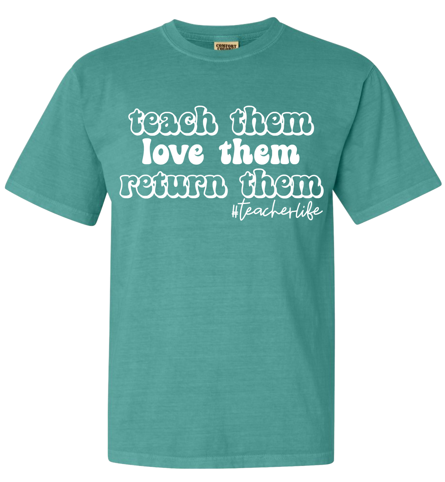 Teacher Appreciation Tee - Comfort Colors PUFF