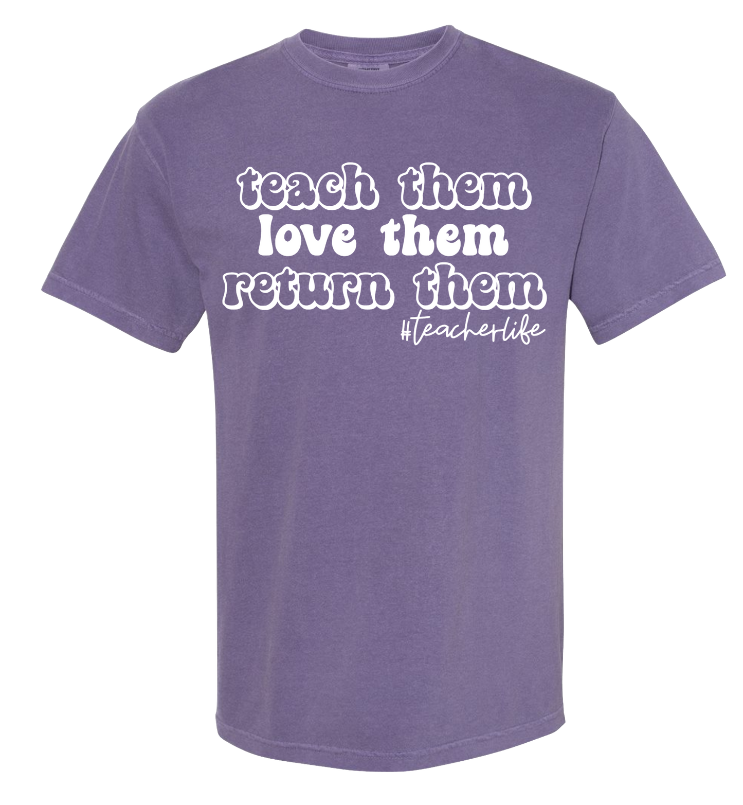 Teacher Appreciation Tee - Comfort Colors PUFF