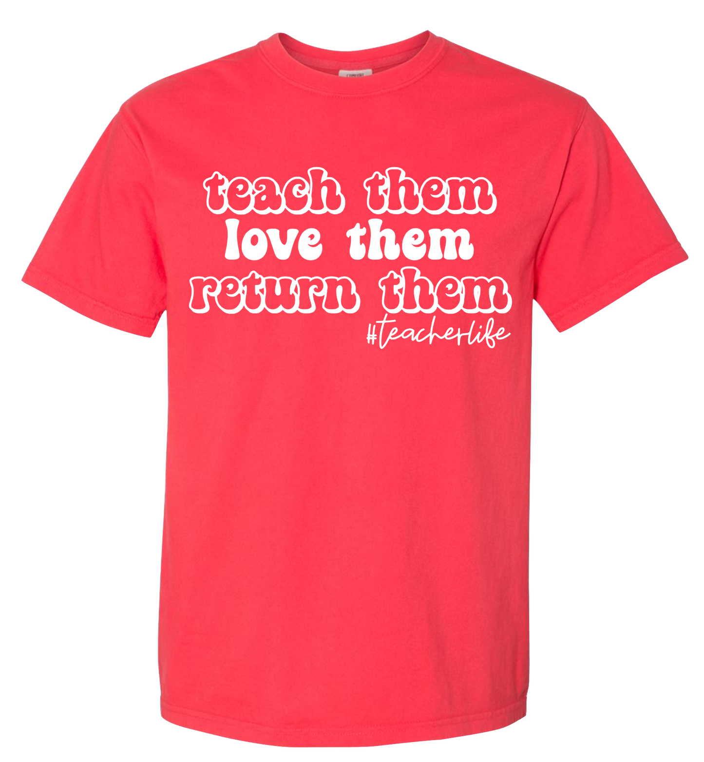 Teacher Appreciation Tee - Comfort Colors PUFF